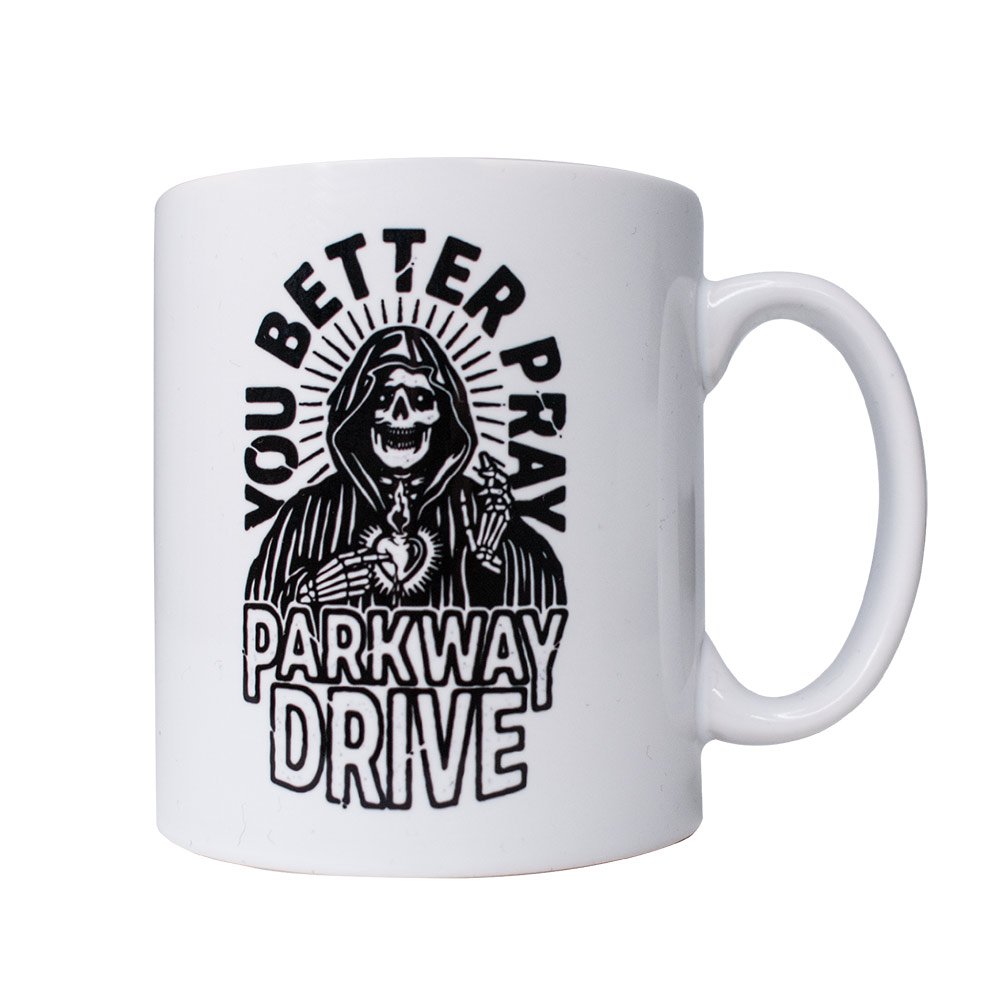 Parkway Drive (You Better Pray) Coffee Mug