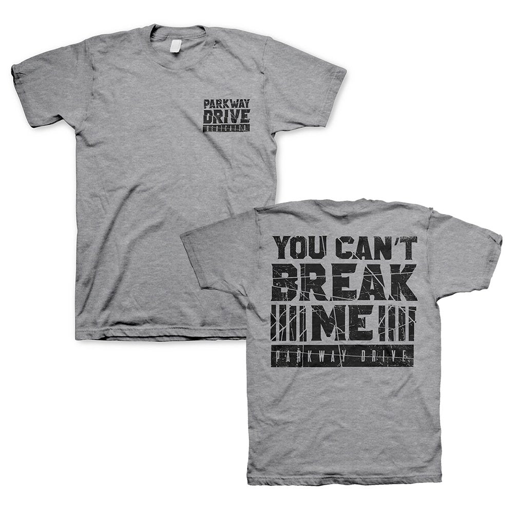 Parkway Drive (You Can't Break Me) T-Shirt